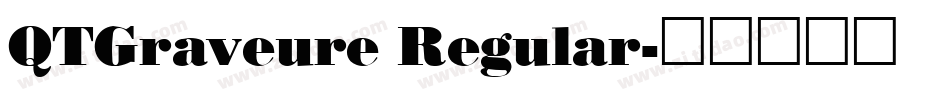 QTGraveure Regular字体转换
